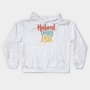 Husband Daddy Hero - Gift For Father Kids Hoodie